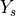 Y_s